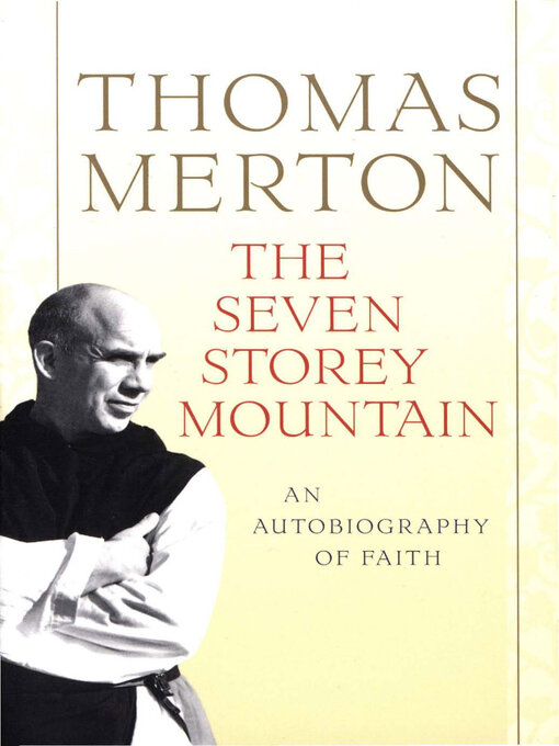 Title details for The Seven Storey Mountain by Thomas Merton - Wait list